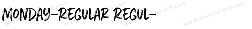 Monday-Regular Regul字体转换